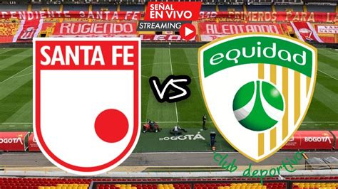 equidad vs santa fe